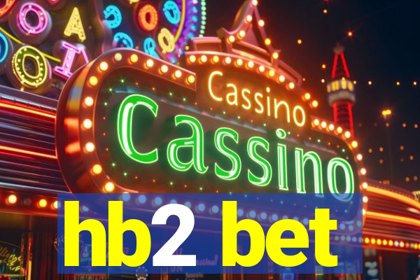 hb2 bet